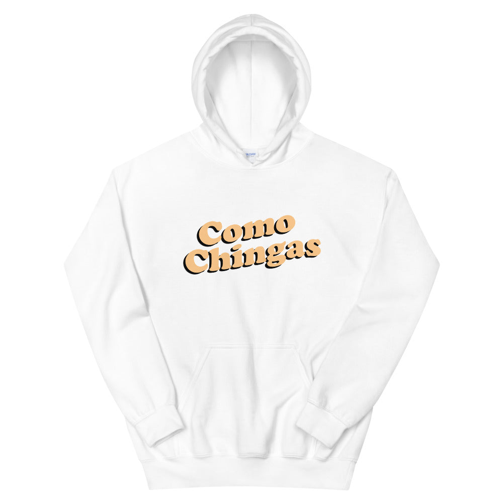 Como Chingas Unisex Hoodie