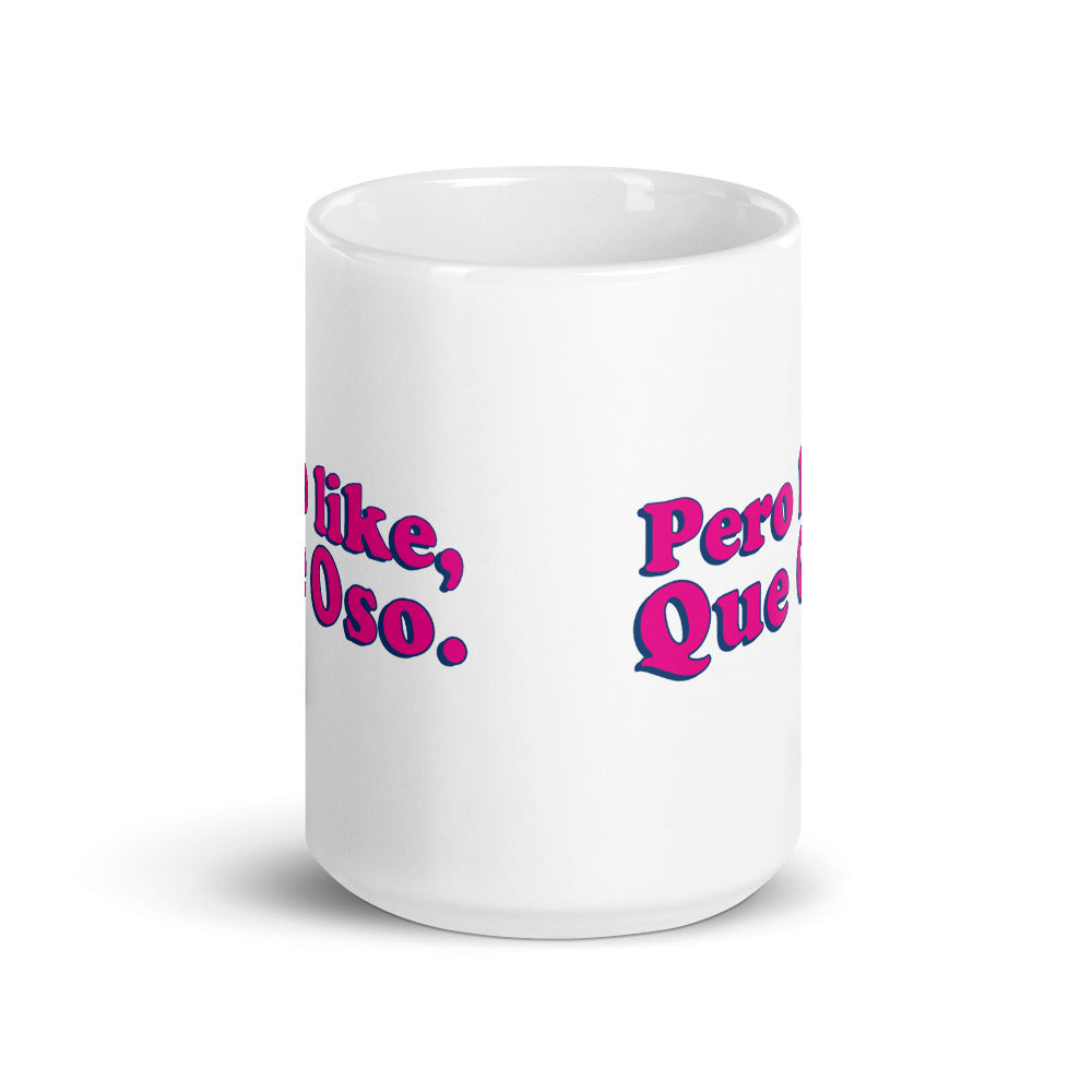 Pero Like Osea Mug