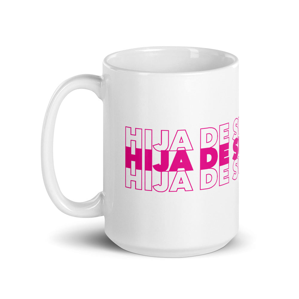 Hija De Su Madre Mug