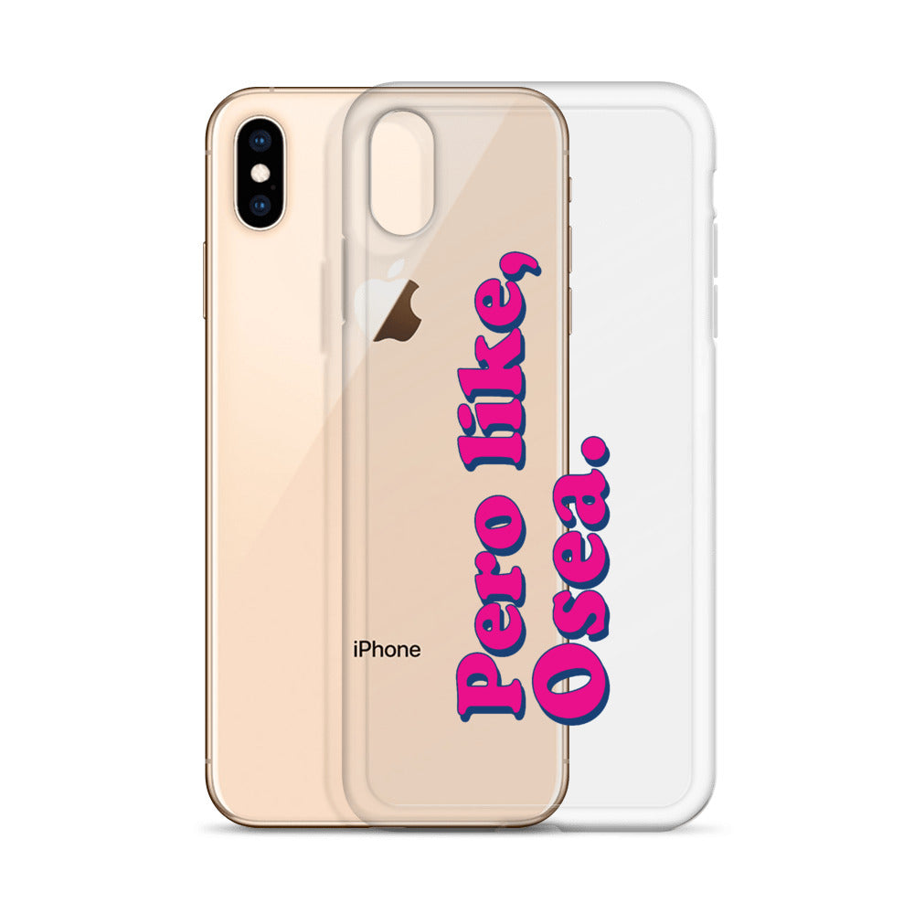Pero Like Osea iPhone Case
