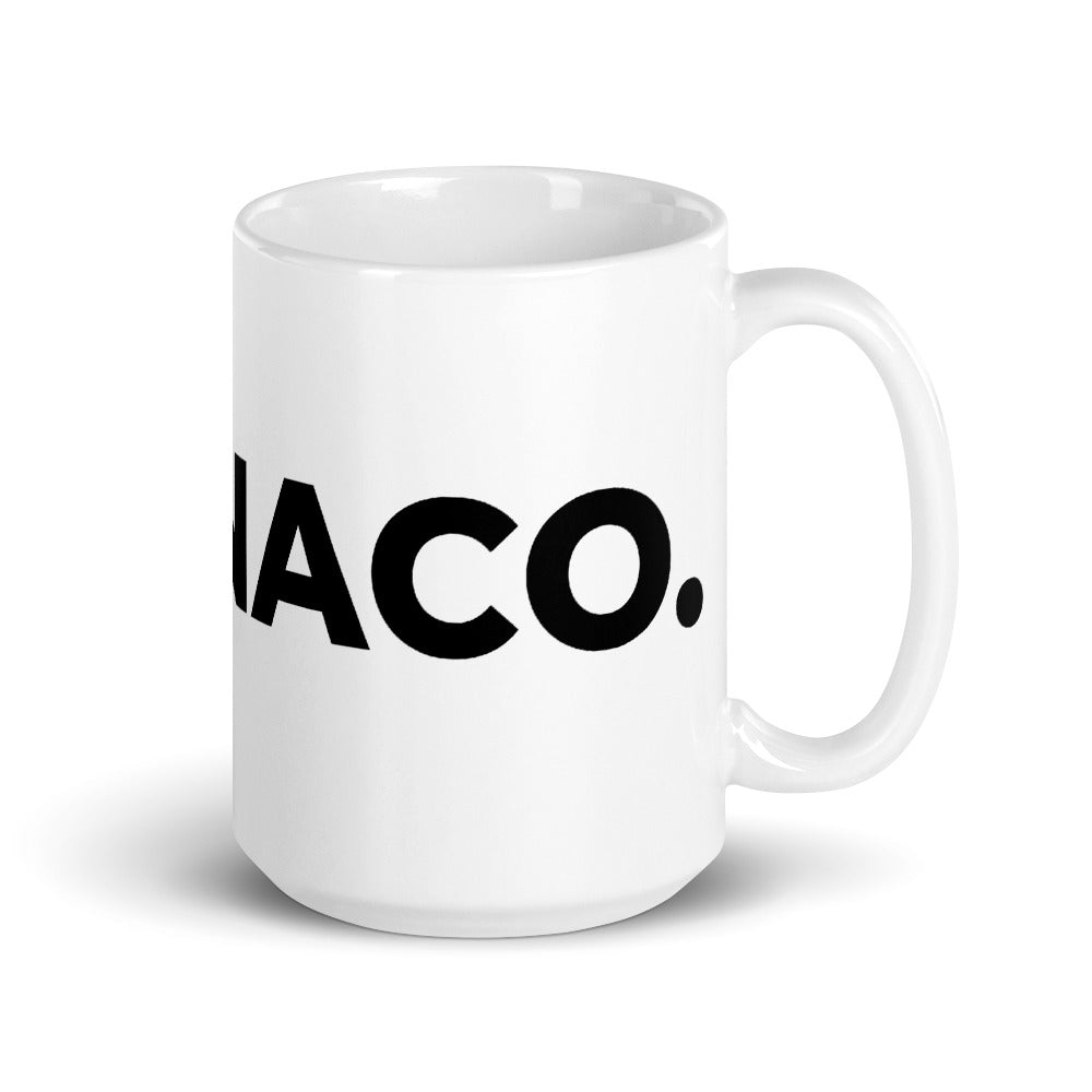 Que Naco Mug
