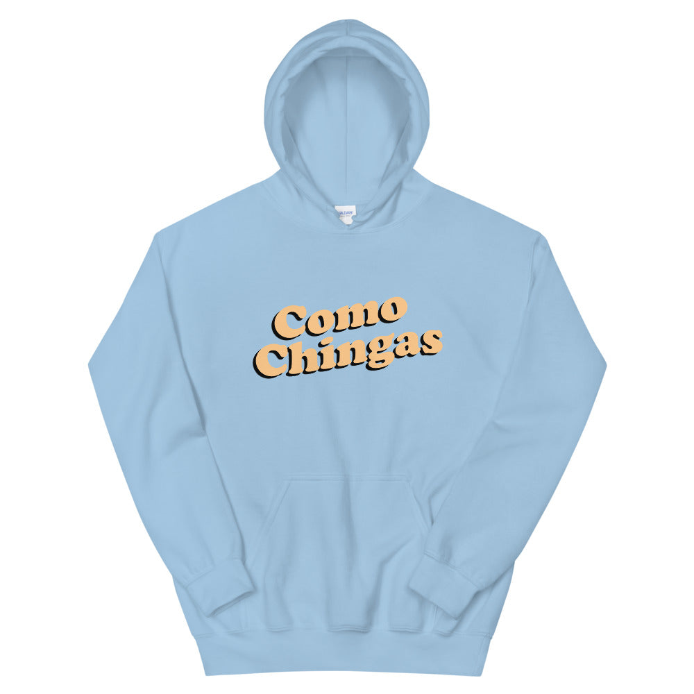 Como Chingas Unisex Hoodie