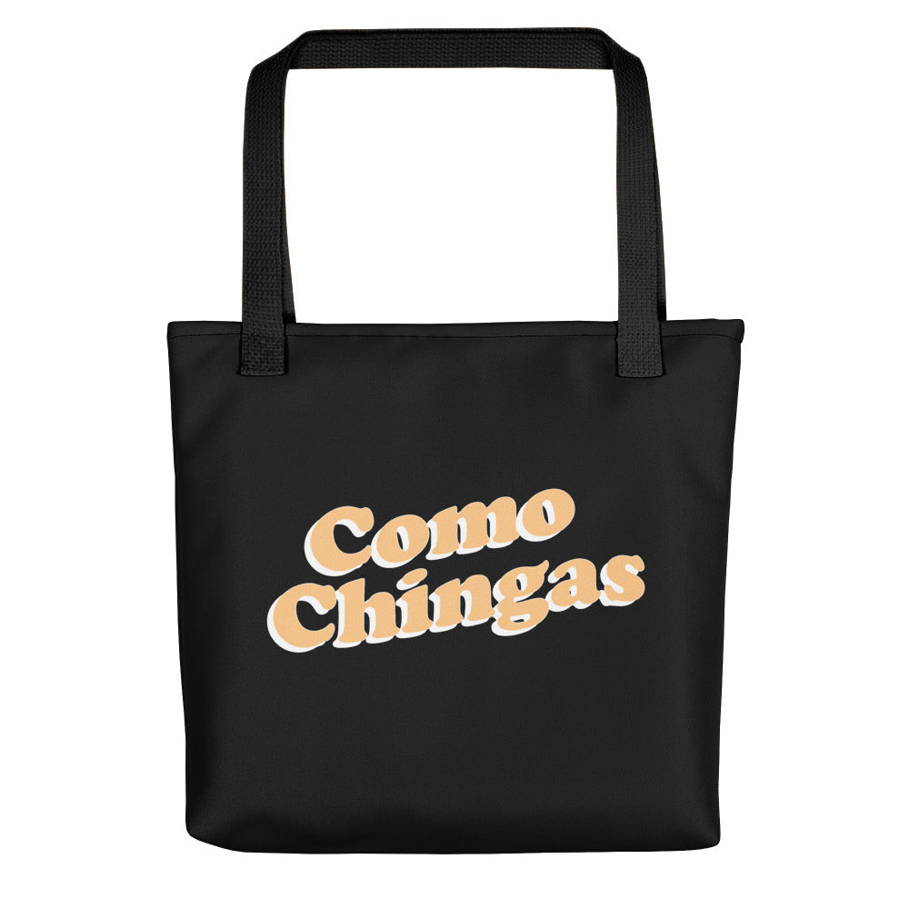 Como Chingas Tote Bag