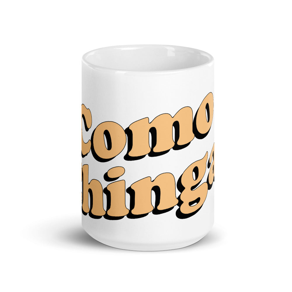 Como Chingas Mug