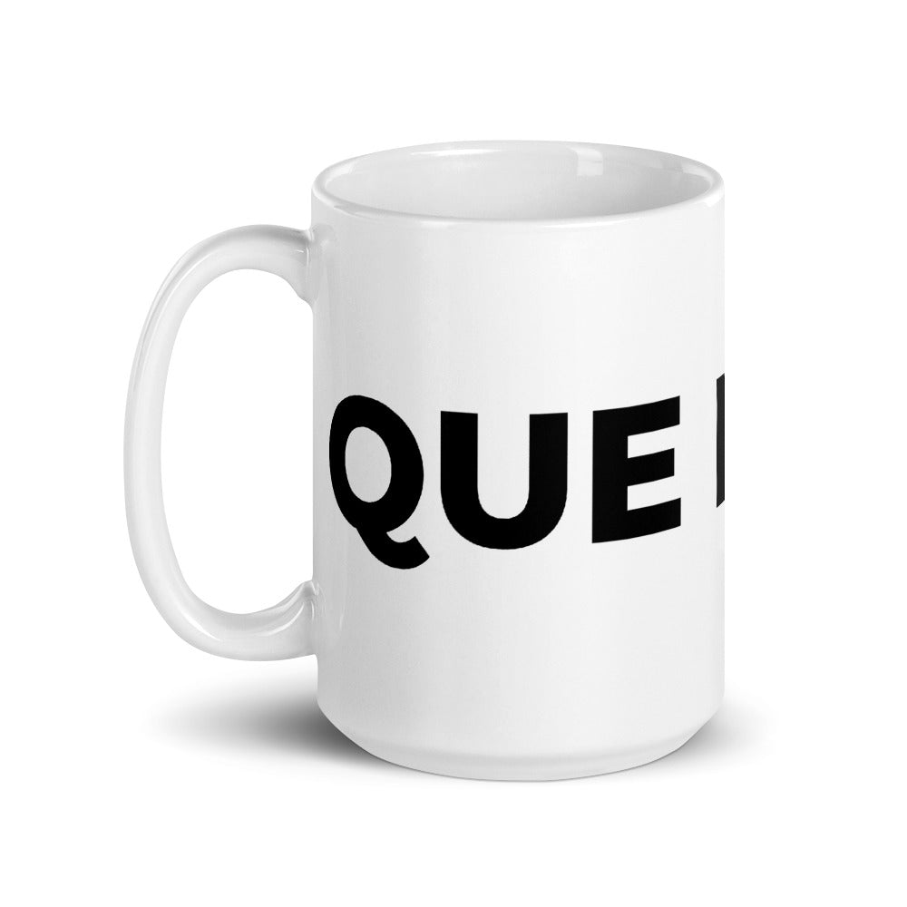 Que Naco Mug