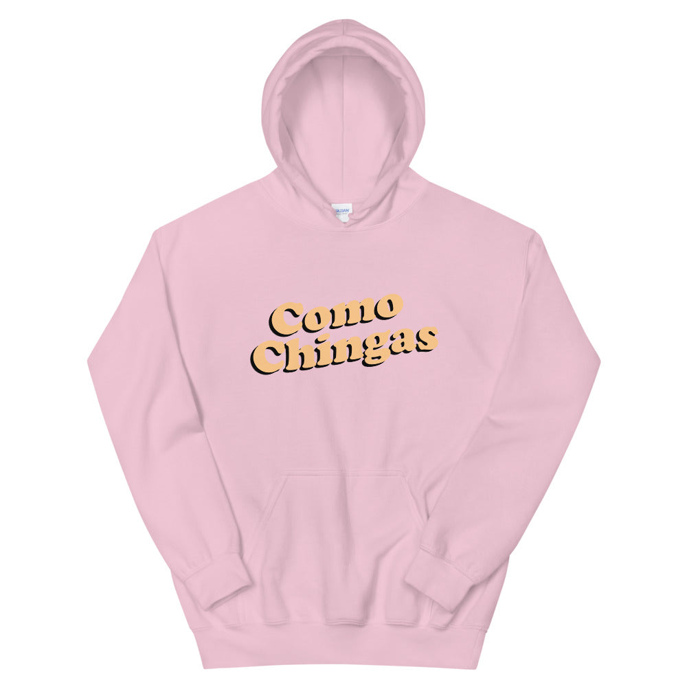Como Chingas Unisex Hoodie