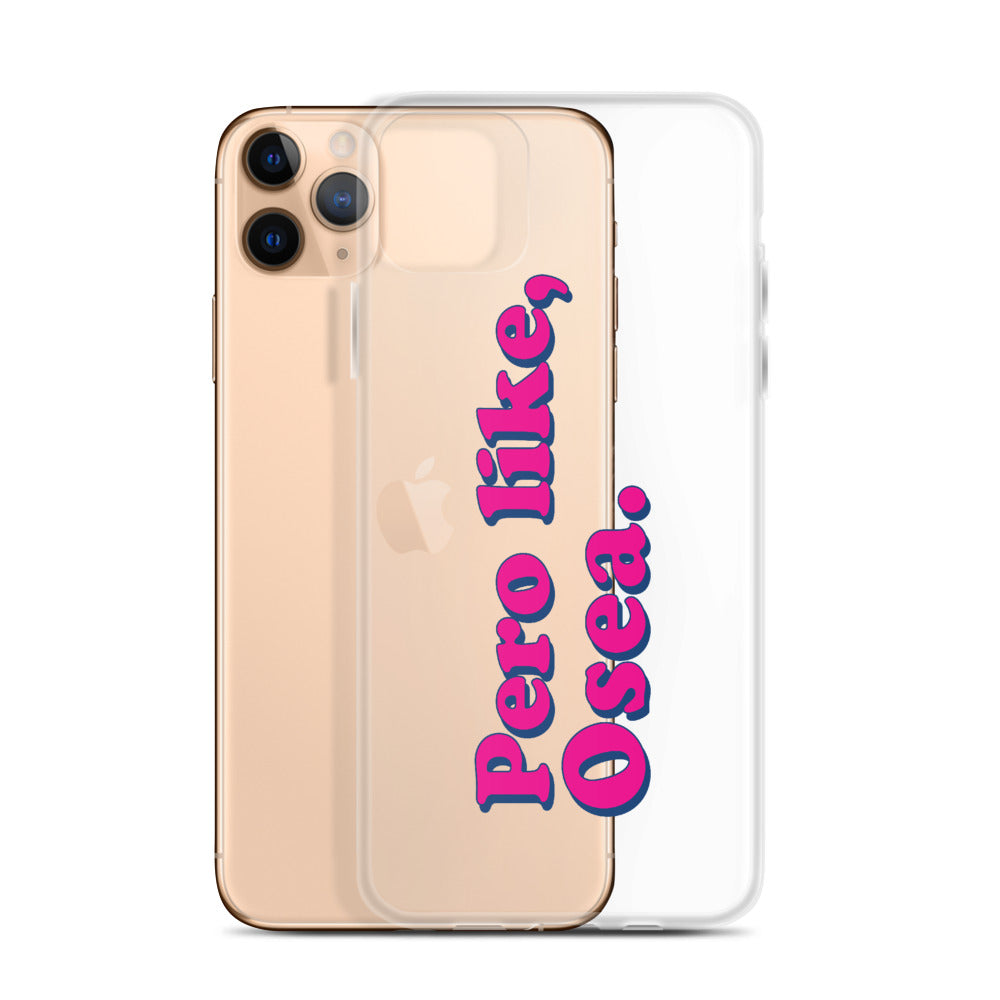 Pero Like Osea iPhone Case