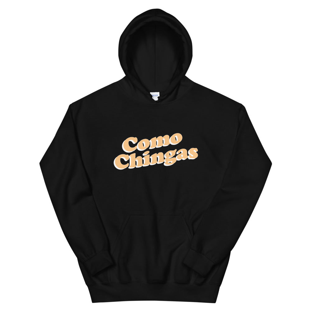 Como Chingas Unisex Hoodie