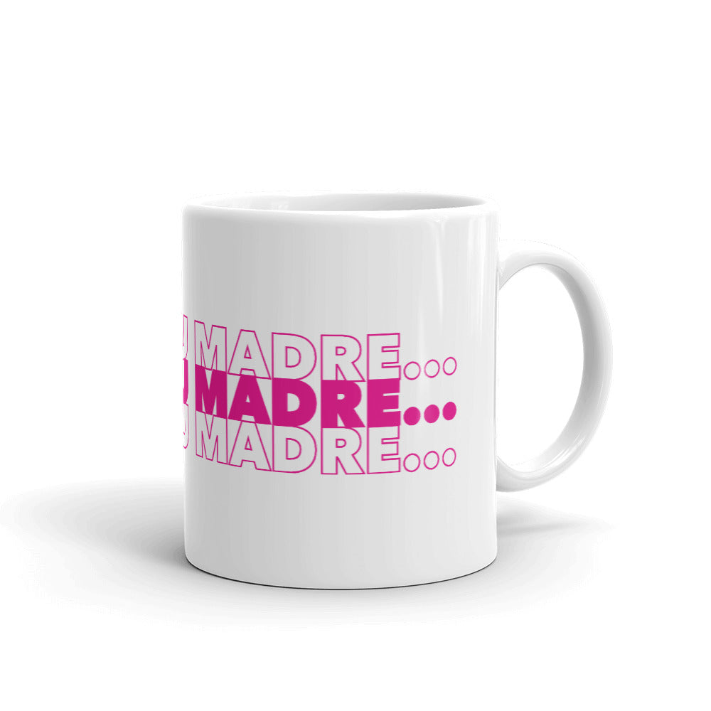 Hija De Su Madre Mug