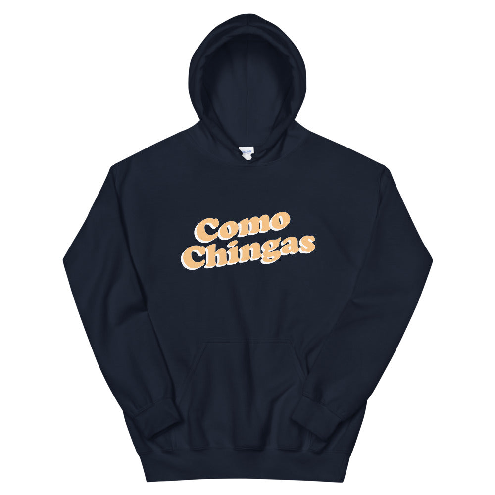 Como Chingas Unisex Hoodie