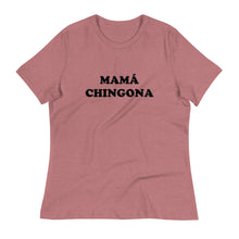 Load image into Gallery viewer, Mama Chingona Women&#39;s Relaxed T-Shirt
