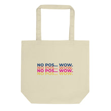 Load image into Gallery viewer, No Pos Wow Tote Bag
