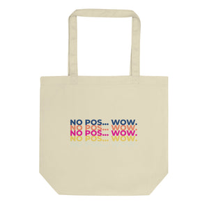 No Pos Wow Tote Bag