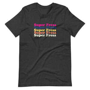 Super Fresa T-Shirt