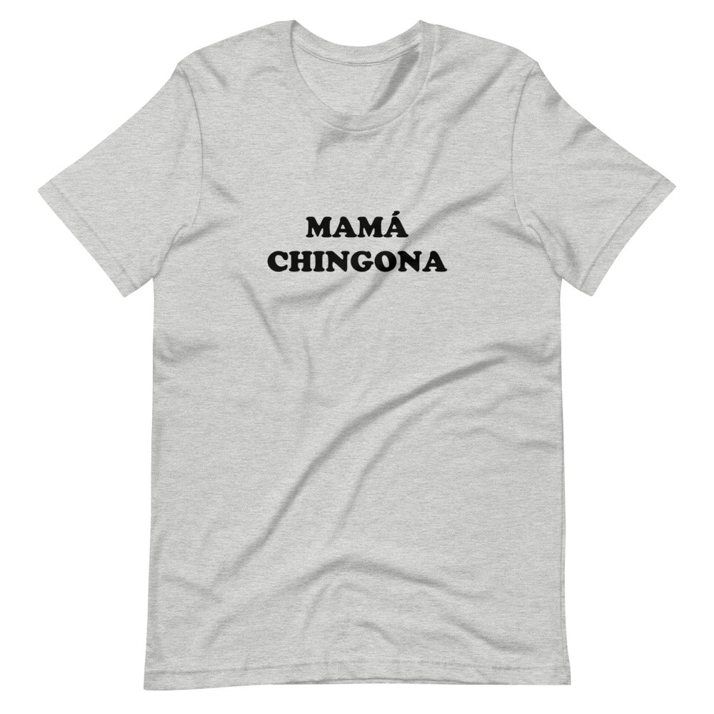 Mamá Chingona T-Shirt