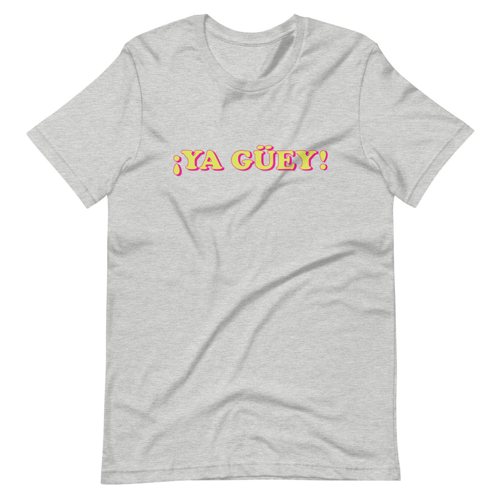 Ya Guey T-Shirt
